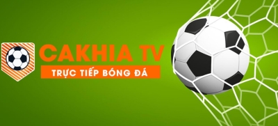 CakhiaTV tường thuật bóng đá chất lượng và uy tín hàng đầu hiện nay